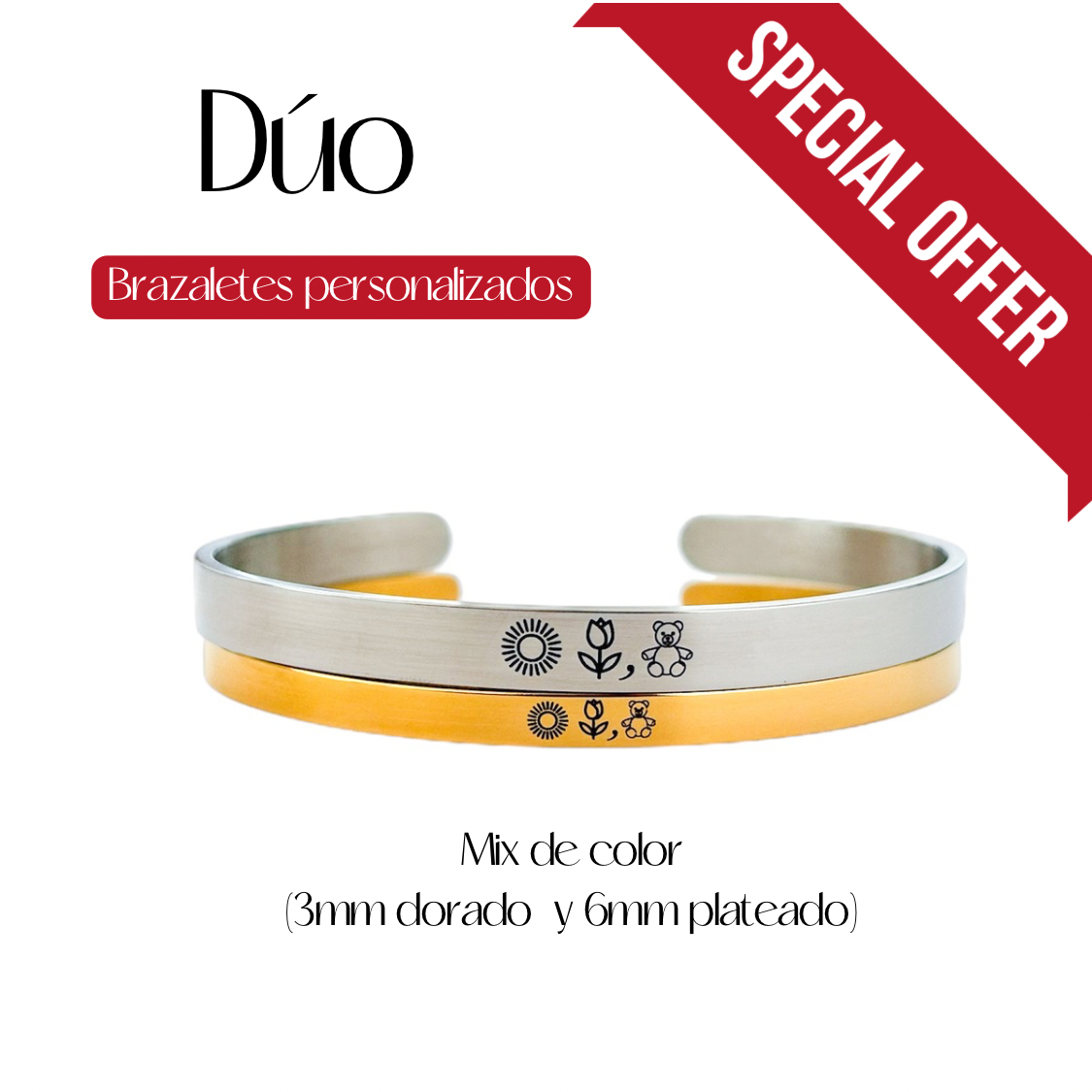 DÚO BRAZALETES PERSONALIZADOS (3mm y 6mm)
